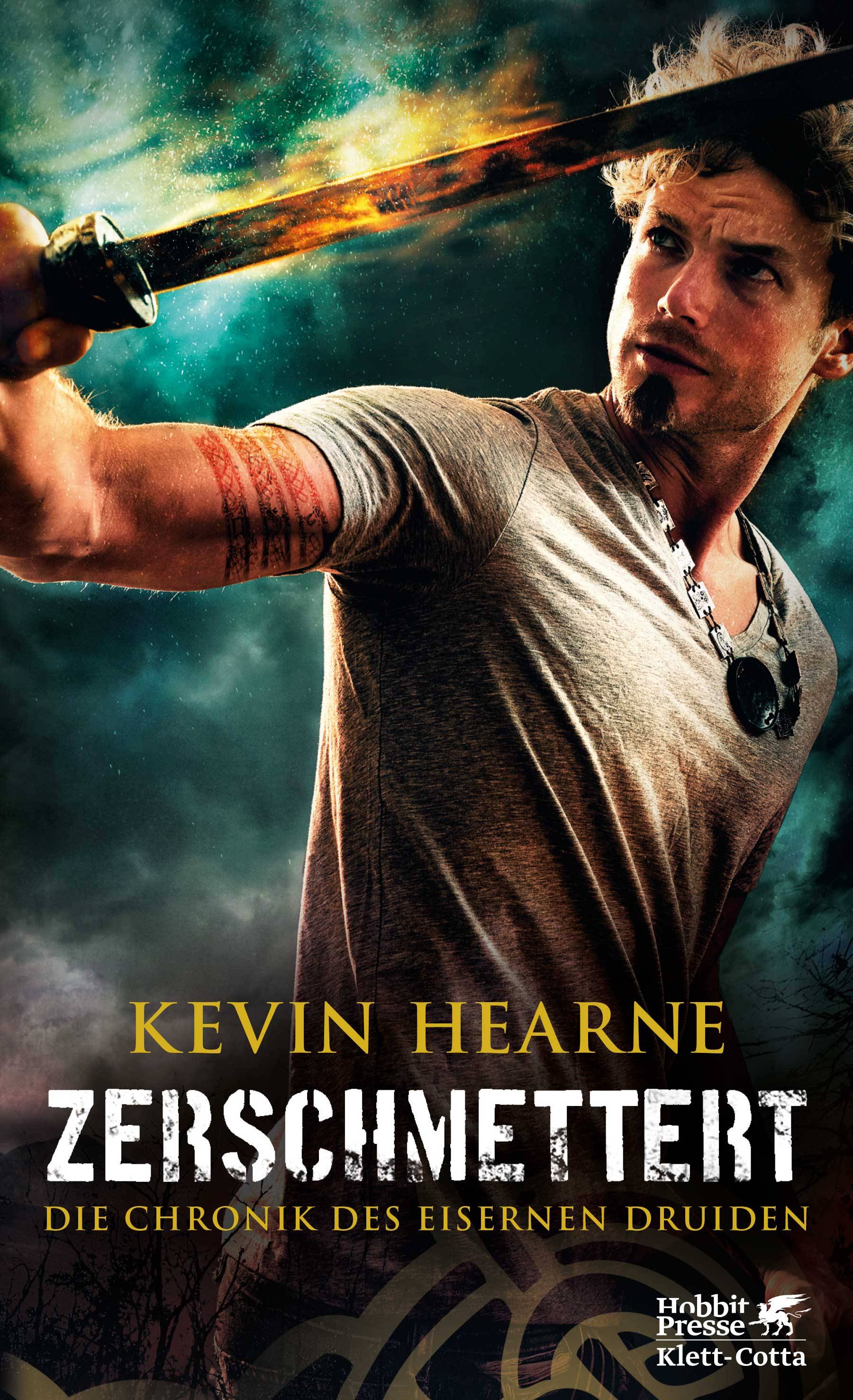 Zerschmettert Die Chronik des Eisernen Druiden 9|The Iron Druid Chronicles 9