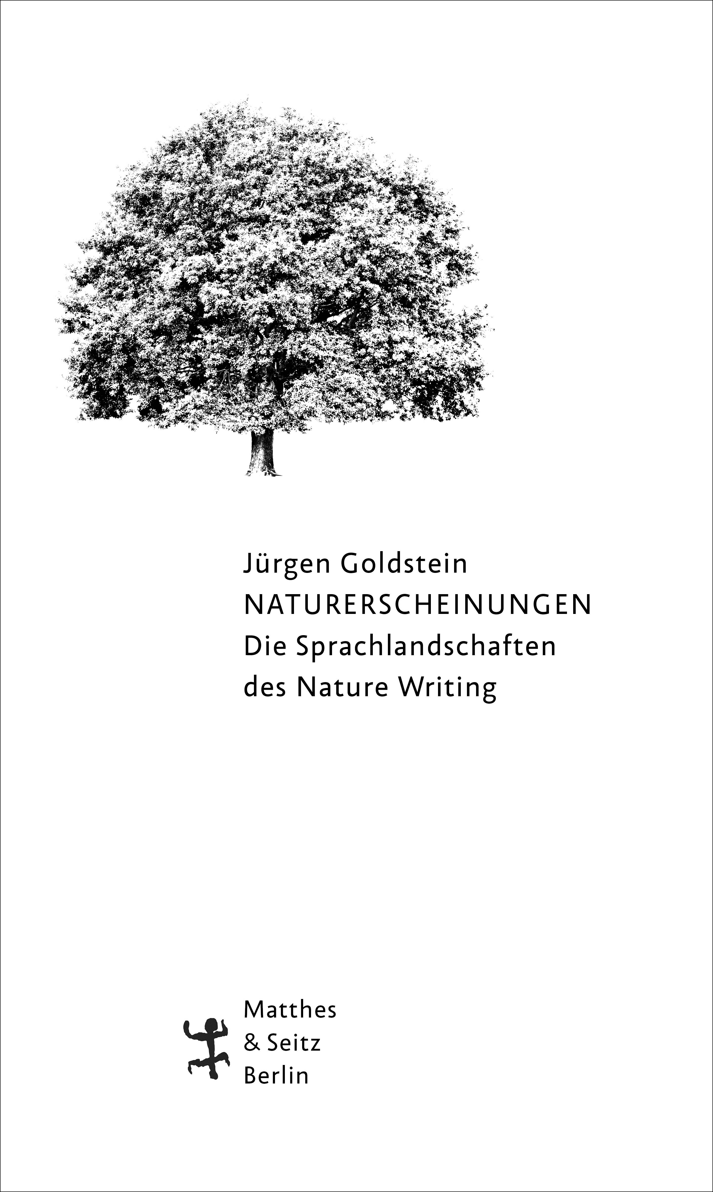 Naturerscheinungen. Die Sprachlandschaften des Nature Writing Die Sprachlandschaften des Nature Writing