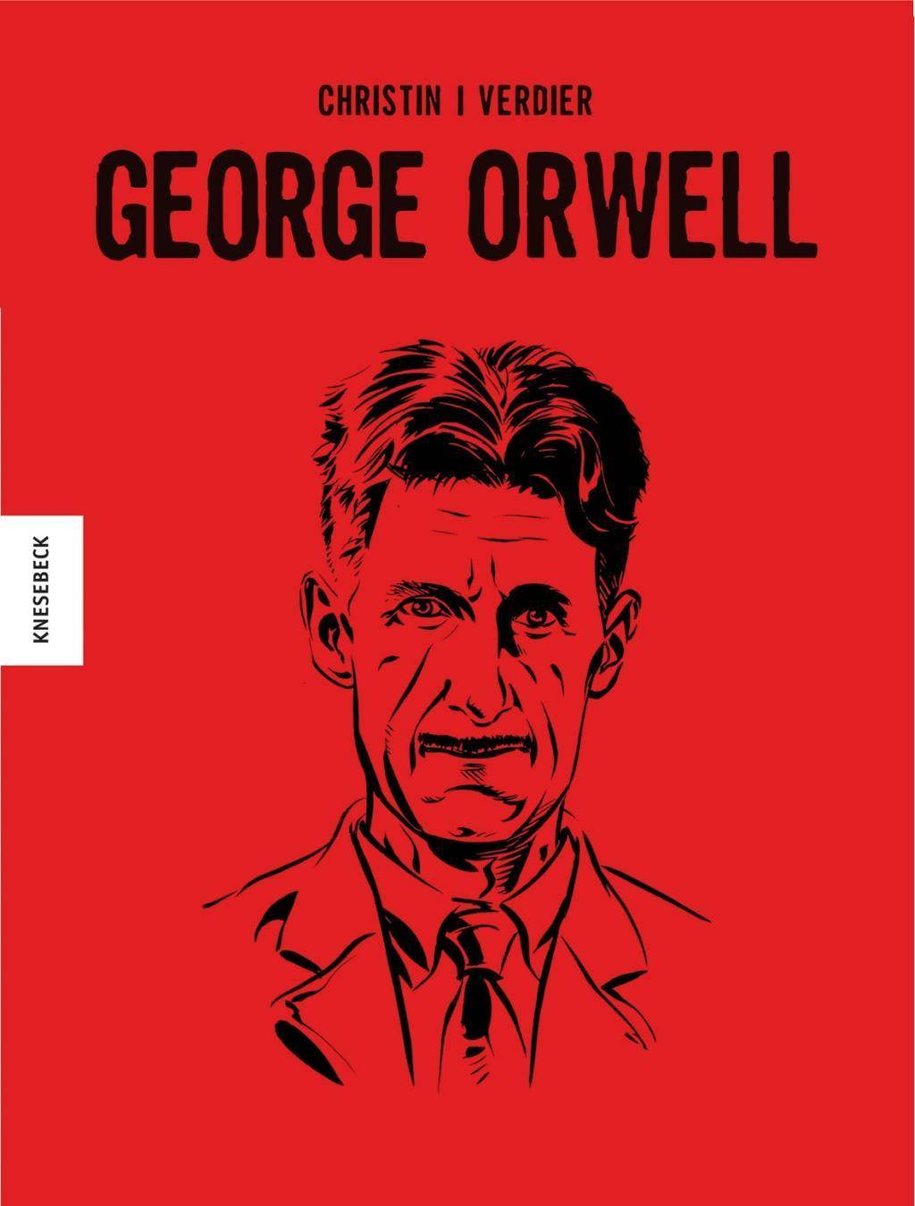 George Orwell Die Comic-Biografie