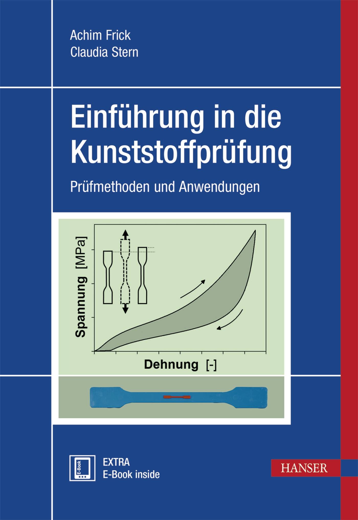 Einführung in die Kunststoffprüfung Prüfmethoden und Anwendungen. Mit Online-Zugang