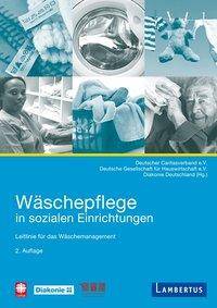Wäschepflege in sozialen Einrichtungen Leitlinie für das Wäschemanagement