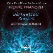 Das Gesetz der Resonanz - Affirmationen, 1 Audio-CD Affirmations-CD