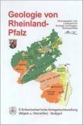 Geologie von Rheinland-Pfalz Hrsg.: Landesamt für Geologie und Berbau Rheinland-Pfalz, Mainz