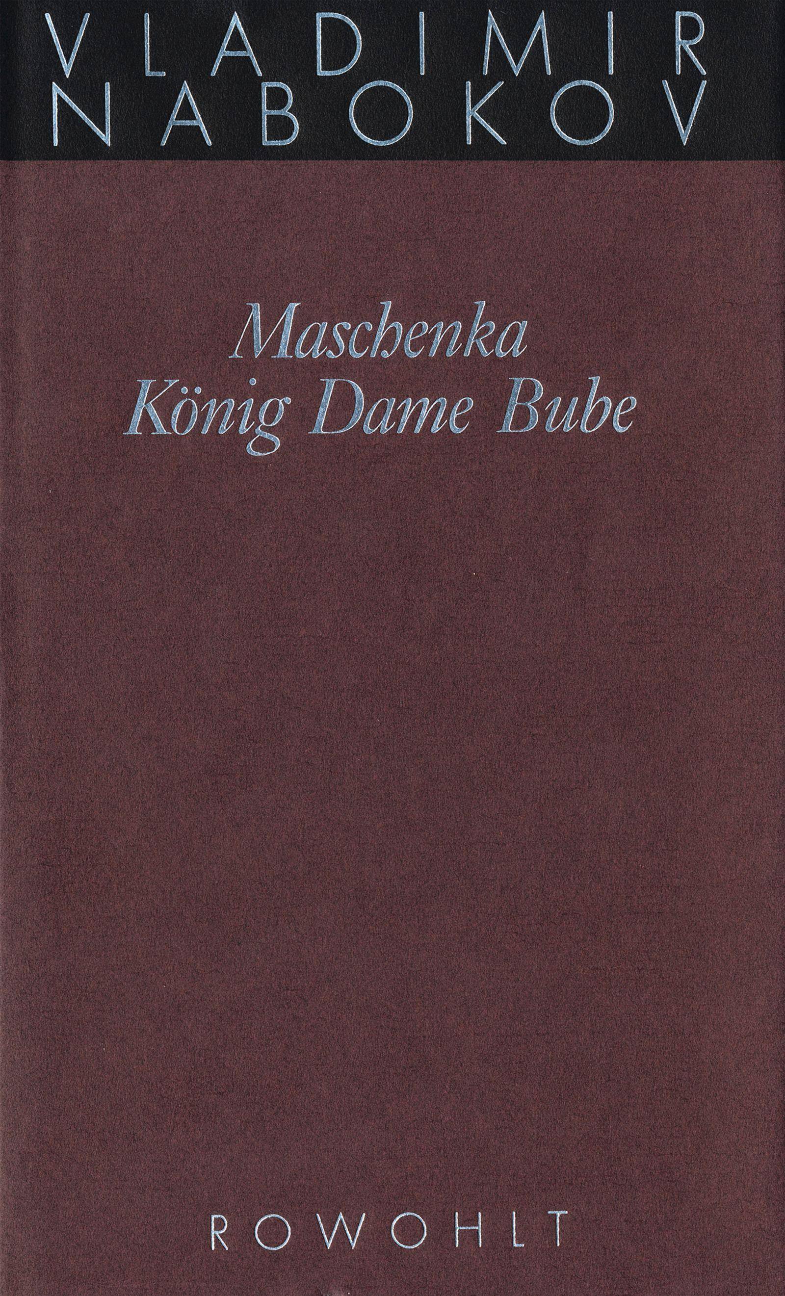Maschenka / König Dame Bube Frühe Romane