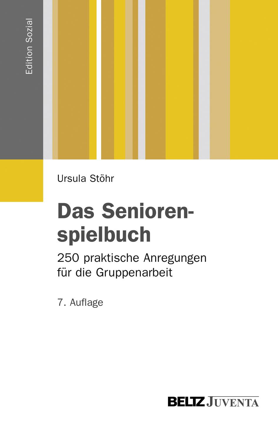 Das Seniorenspielbuch 250 praktische Anregungen für die Gruppenarbeit. Vorw. v. Hans-Wolfgang Nickel