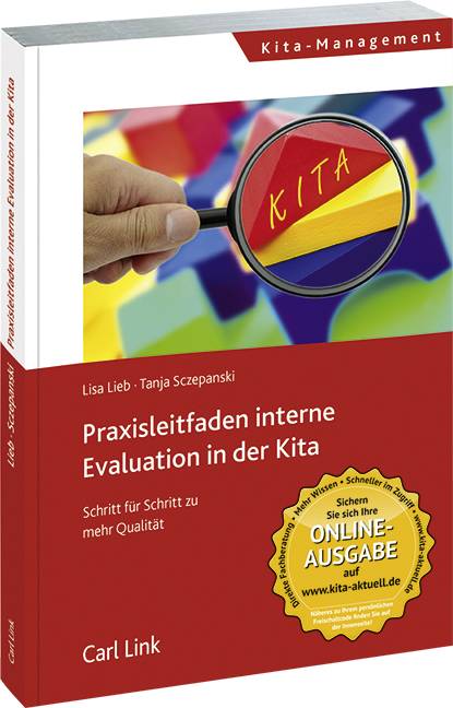Praxisleitfaden interne Evaluation in der Kita Schritt für Schritt zu mehr Qualität