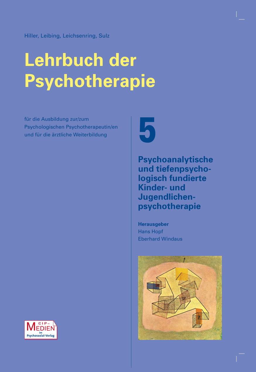 Psychoanalytische und tiefenpsychologisch fundierte Kinder- und Jugendlichenpsychotherapie für die Ausbildung zur/zum Psychologischen Psychotherapeut