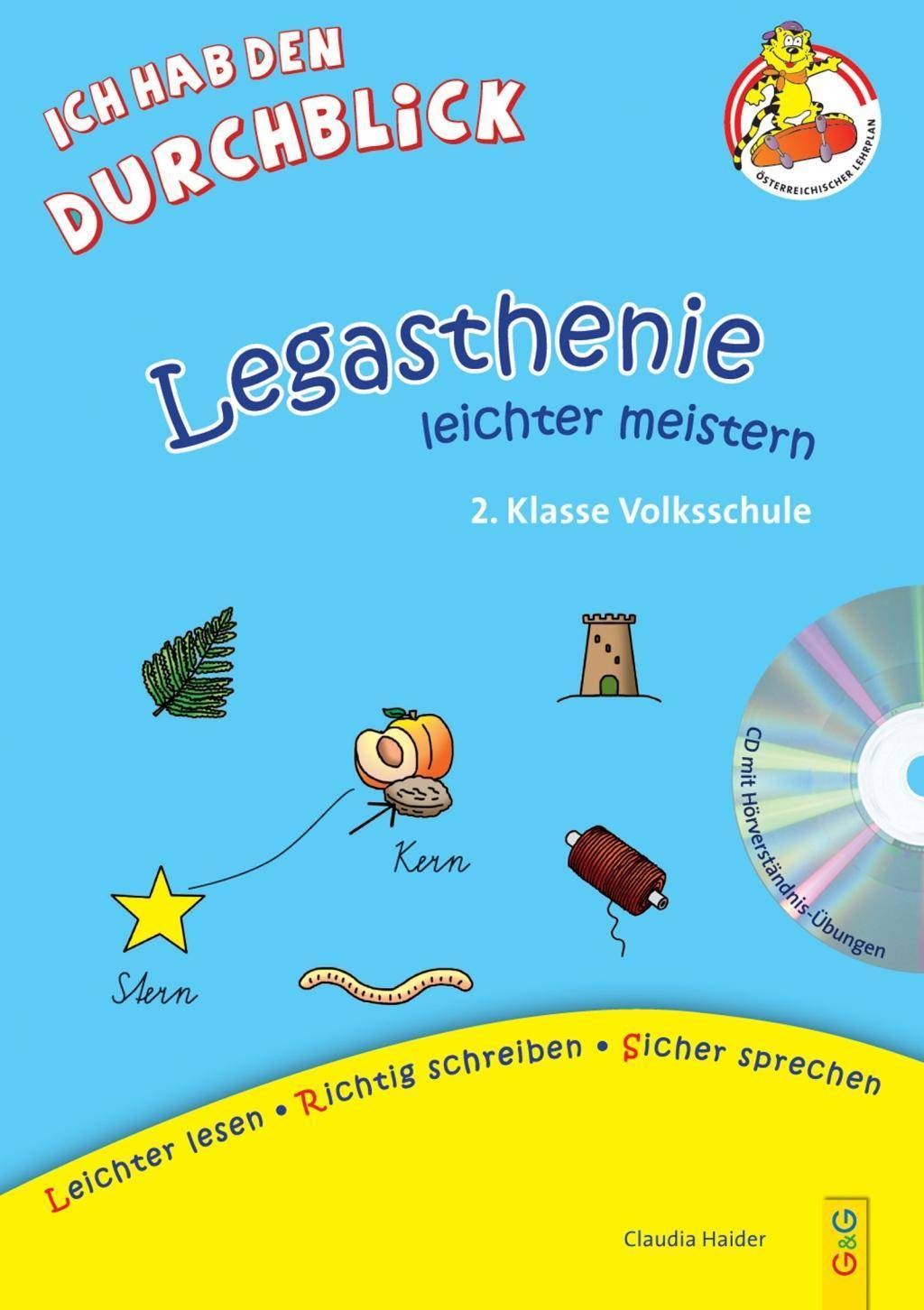 Legasthenie leichter meistern - 2. Klasse Volksschule mit CD 2 CDs mit Hörverständnis-Übungen beigelegt