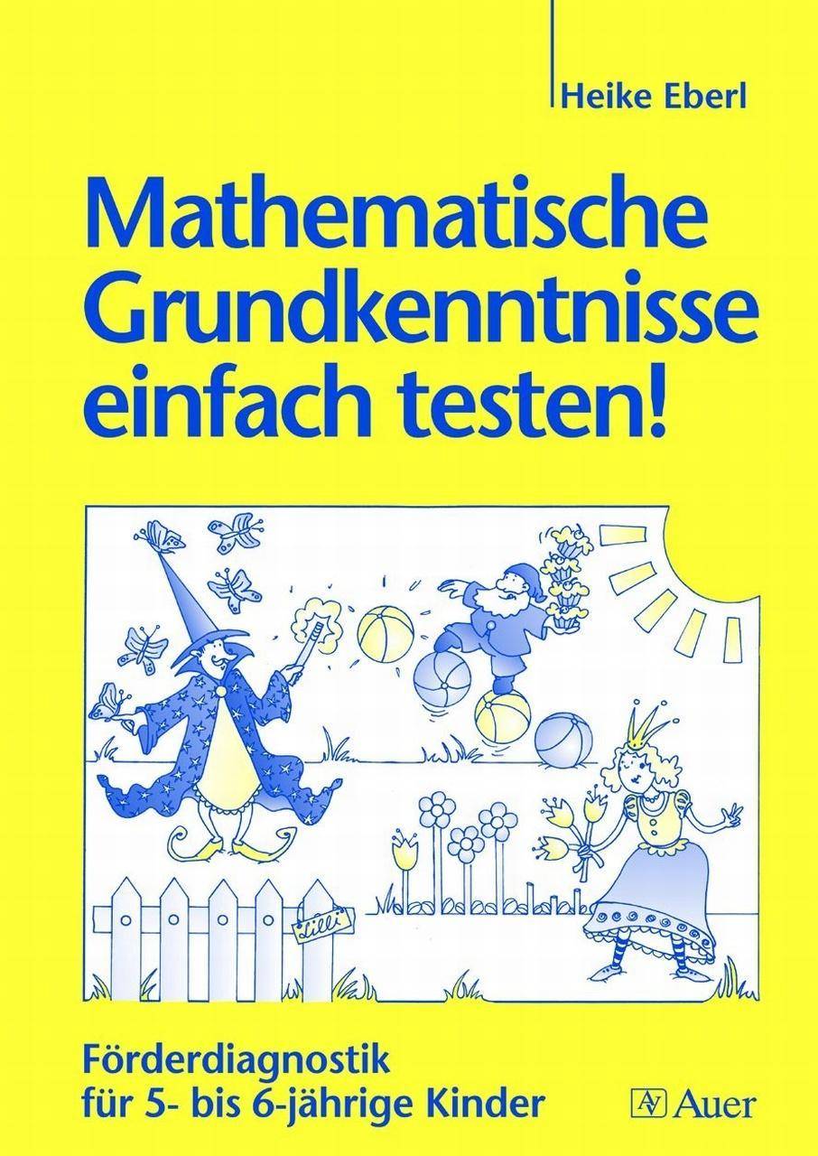 Mathematische Grundkenntnisse einfach testen  Buch Förderdiagnostik für 5- bis 6-jährige Kinder (1. Klasse/Vorschule)
