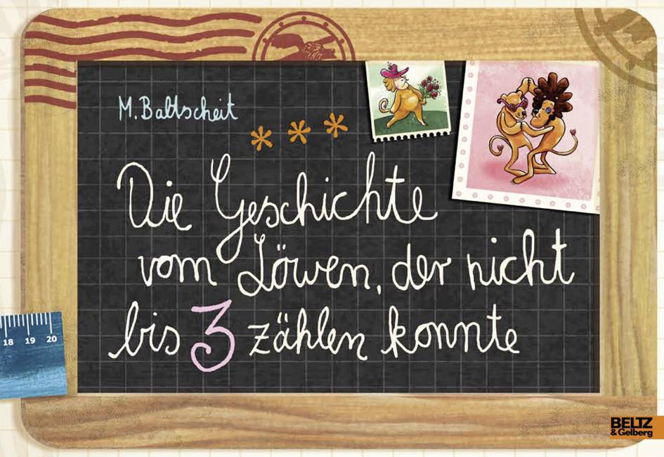 Die Geschichte vom Löwen, der nicht bis 3 zählen konnte Vierfarbiges Bilderbuch