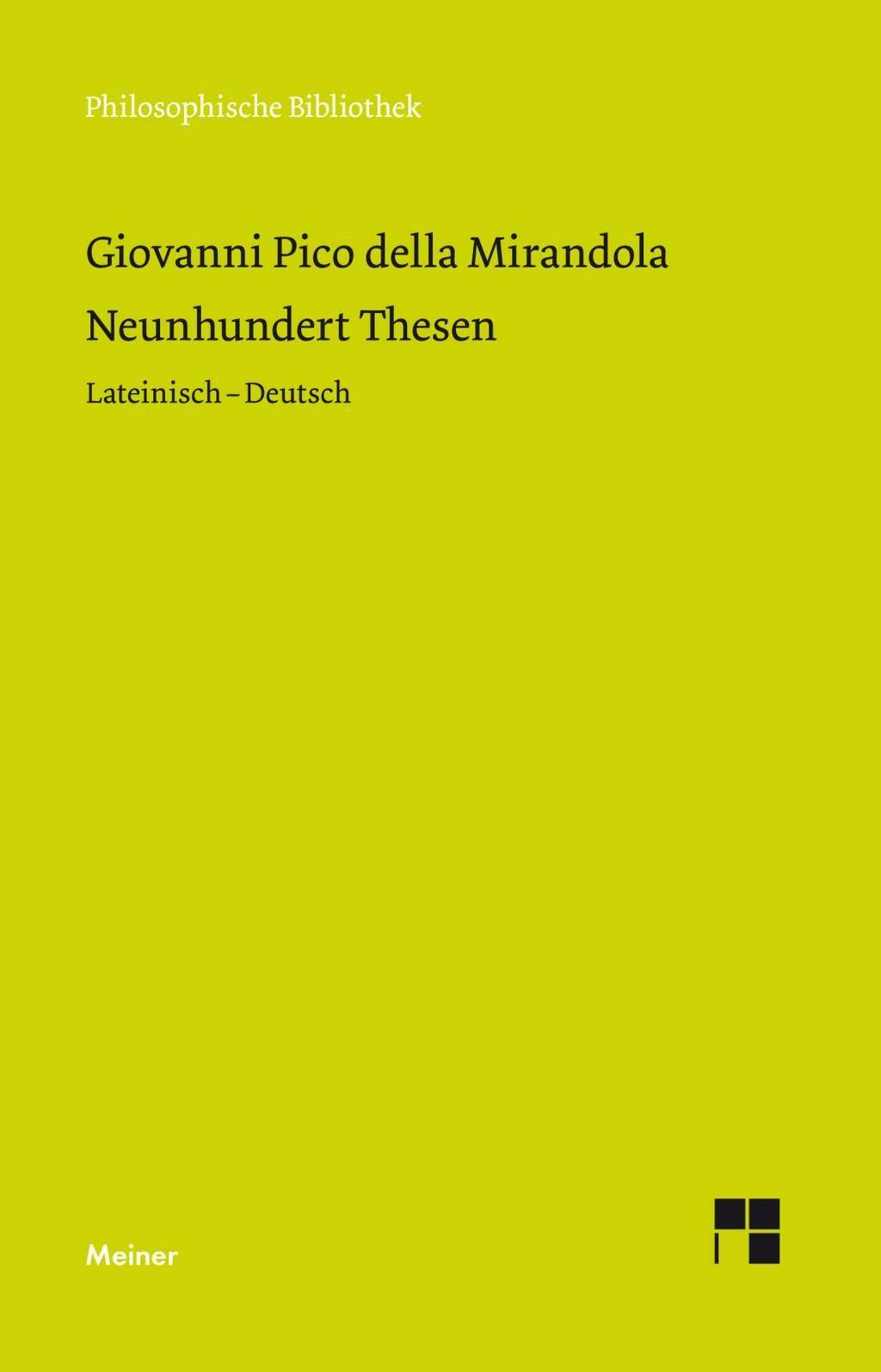 Neunhundert Thesen Dt/lat, Philosophische Bibliothek 708