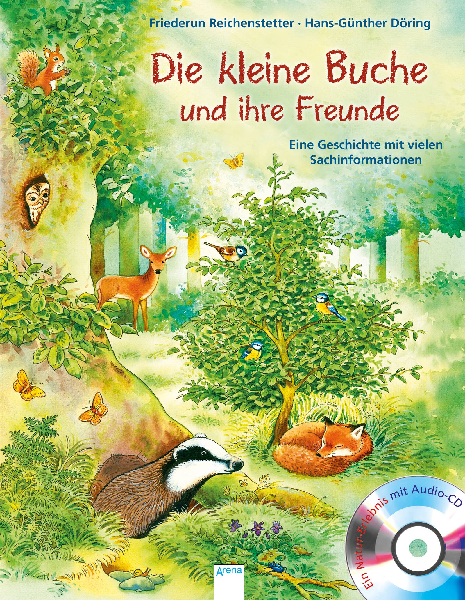 Die kleine Buche und ihre Freunde, mit Audio-CD Eine Geschichte mit vielen Sachinformationen