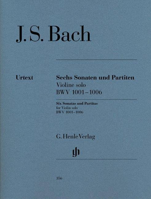 Bach, Johann Sebastian - Sonaten und Partiten BWV 1001-1006 für Violine solo Besetzung: Violine solo