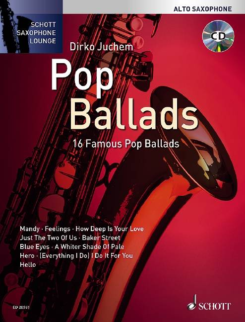 Pop Ballads 16 berühmte Pop-Balladen. Alt-Saxophon. Ausgabe mit Online-Audiodatei.. Mit Online Material (Audio)