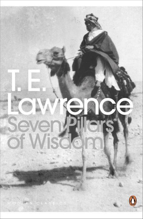 Seven Pillars of Wisdom A Triumph