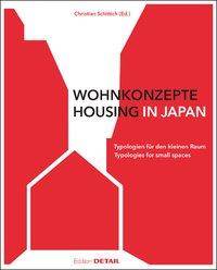 Wohnkonzepte in Japan. Housing in Japan Typologien für den kleinen Raum