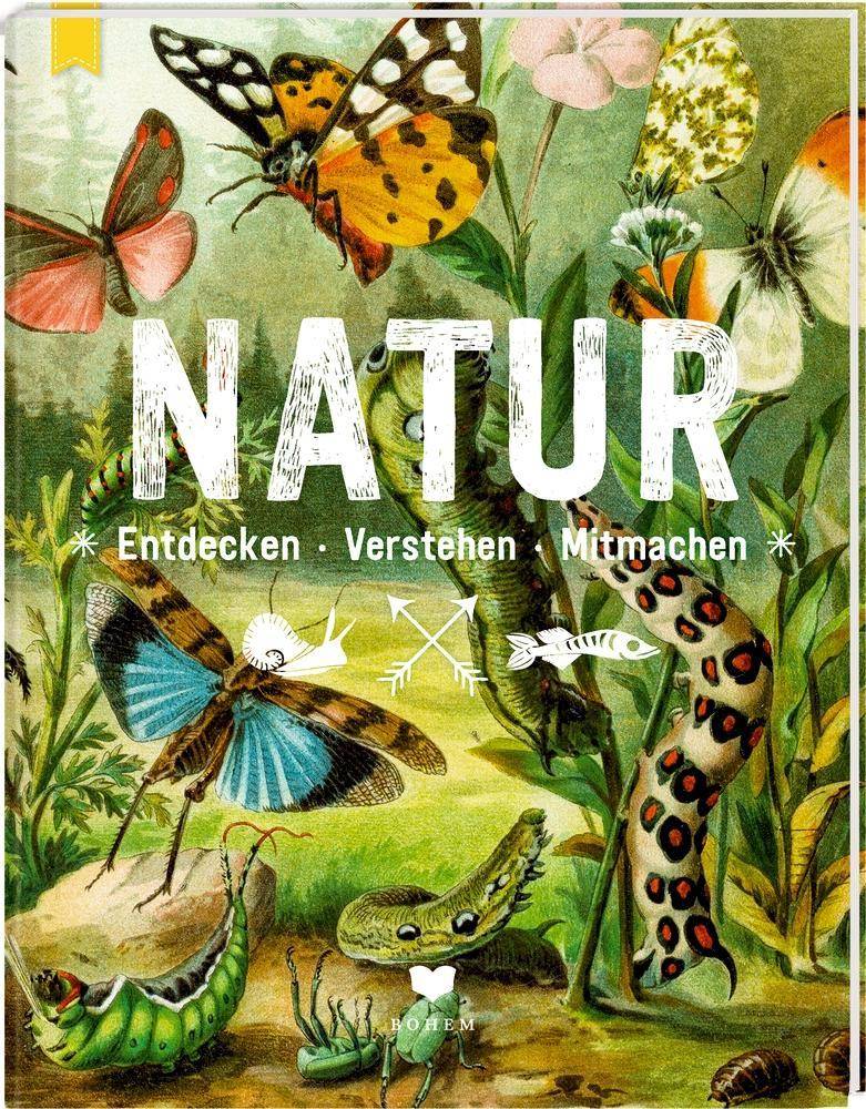 Natur Entdecken - Verstehen - Mitmachen