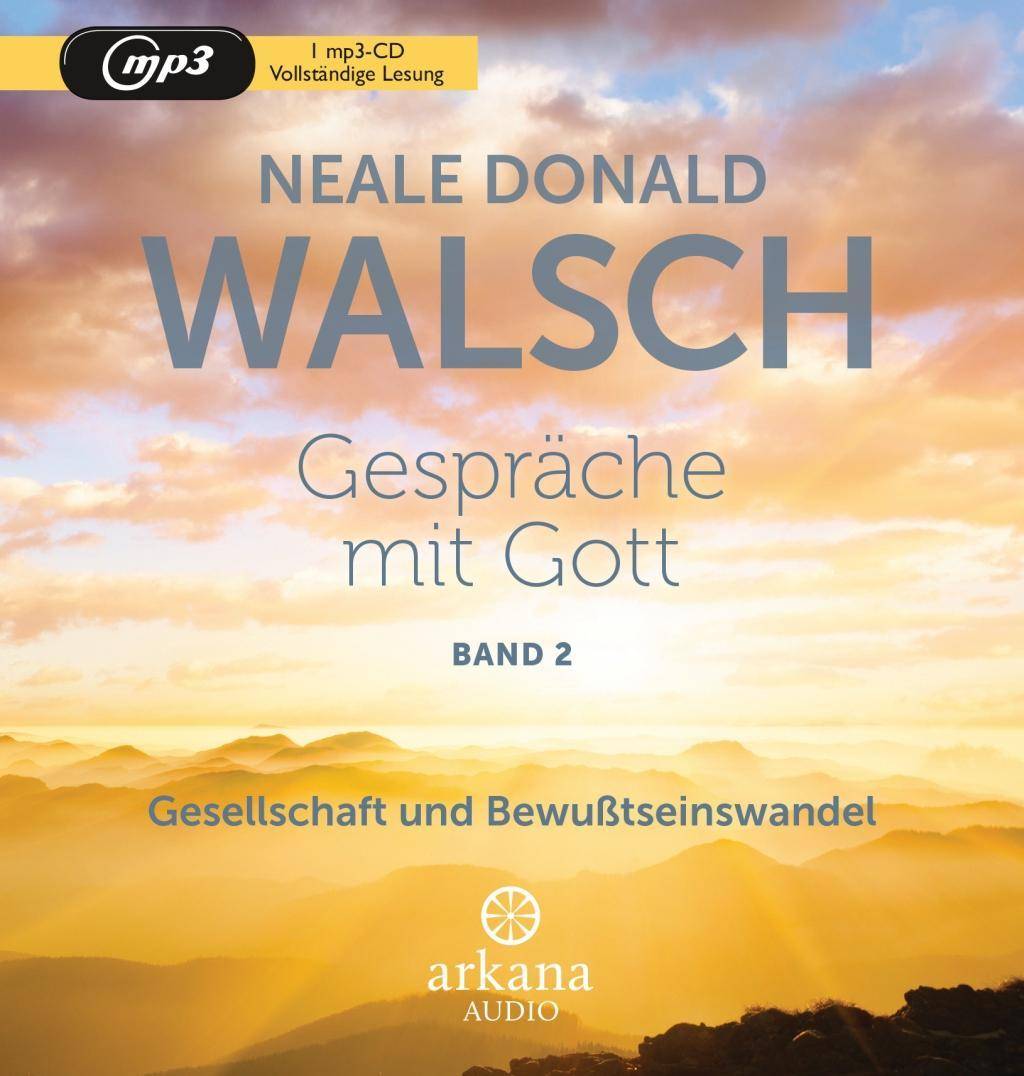 Gespräche mit Gott - Band 2 Gesellschaft und Bewusstseinswandel