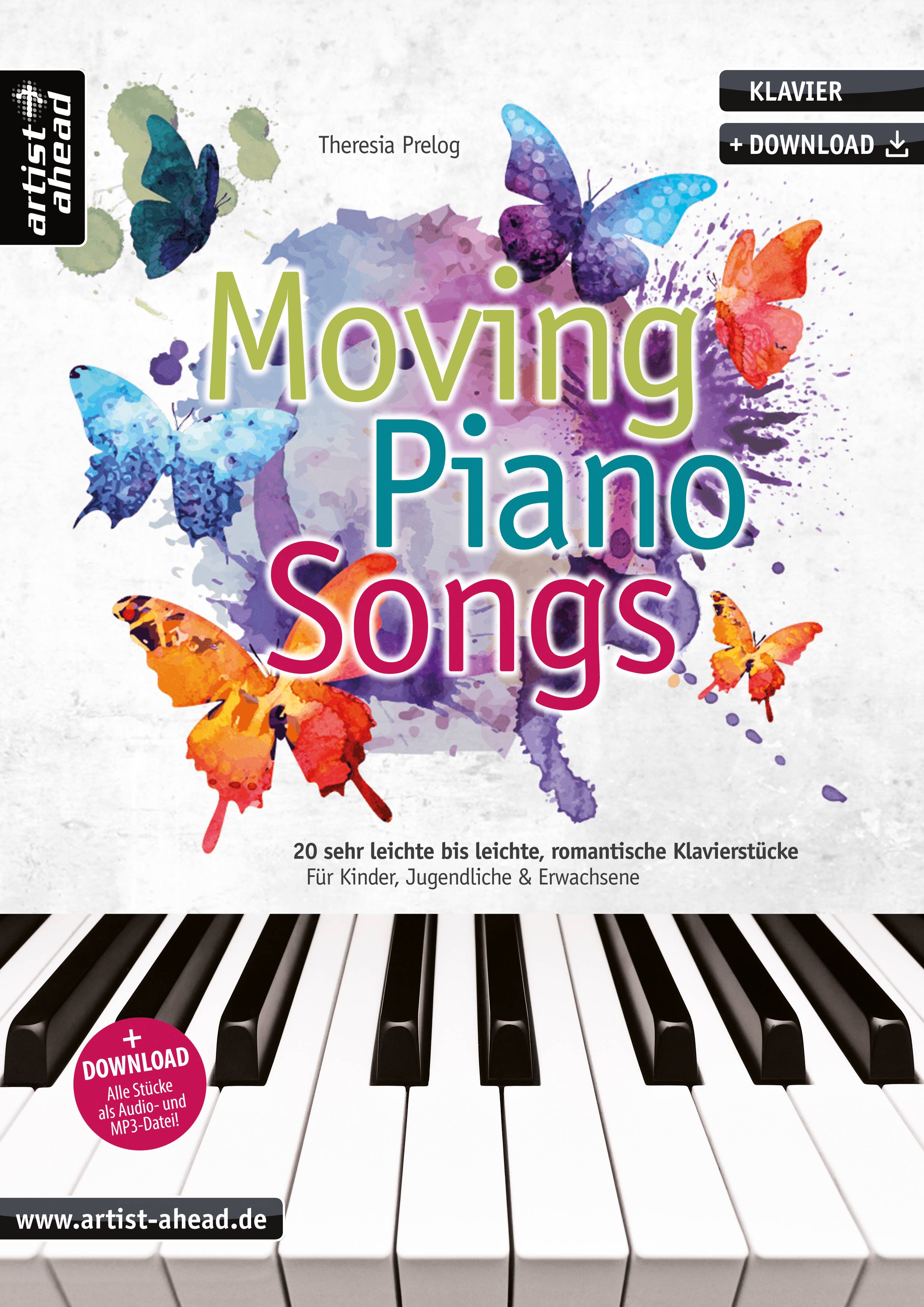 Moving Piano Songs 20 sehr leichte bis leichte, romantische Klavierstücke für Kinder, Jugendliche & Erwachsene (inkl. Download)