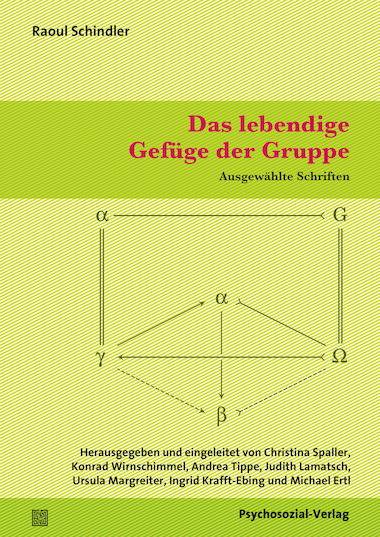 Das lebendige Gefüge der Gruppe Ausgewählte Schriften