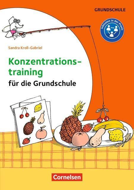 Konzentrationstraining für die Grundschule - Klasse 1-4 Kopiervorlagen