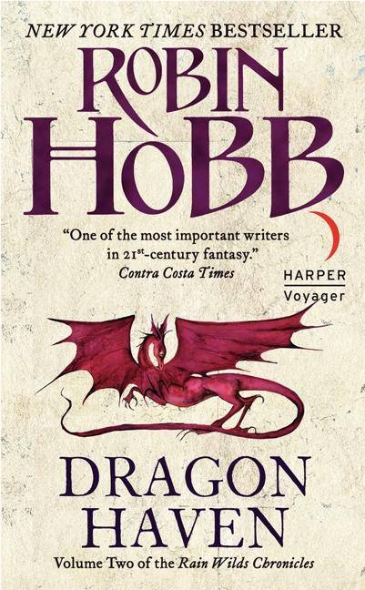 Dragon Haven Volume Two of the Rain Wilds Chronicles