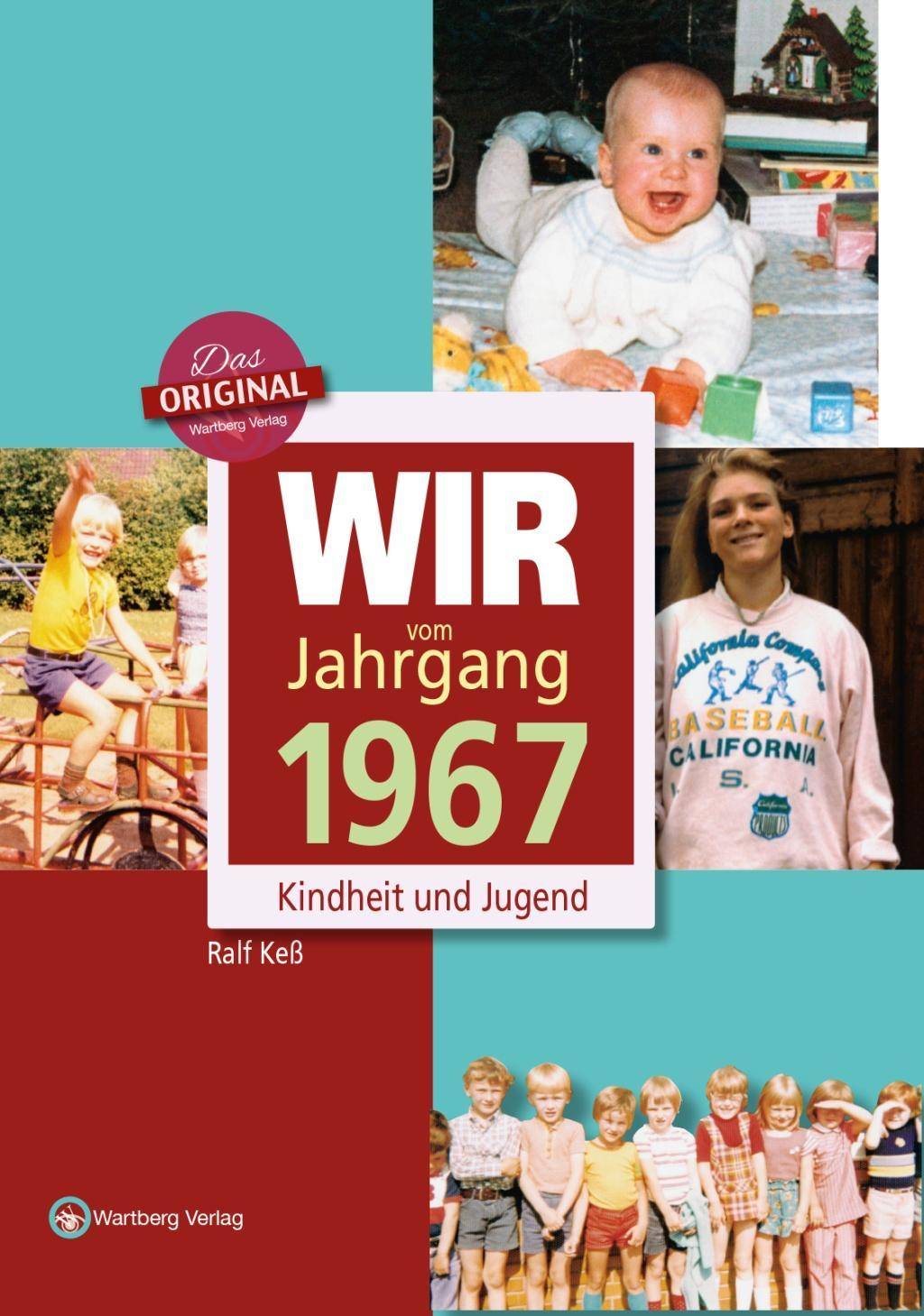 Wir vom Jahrgang 1967 - Kindheit und Jugend Alles Gute zum 50.Geburtstag, Jahrgangsbände