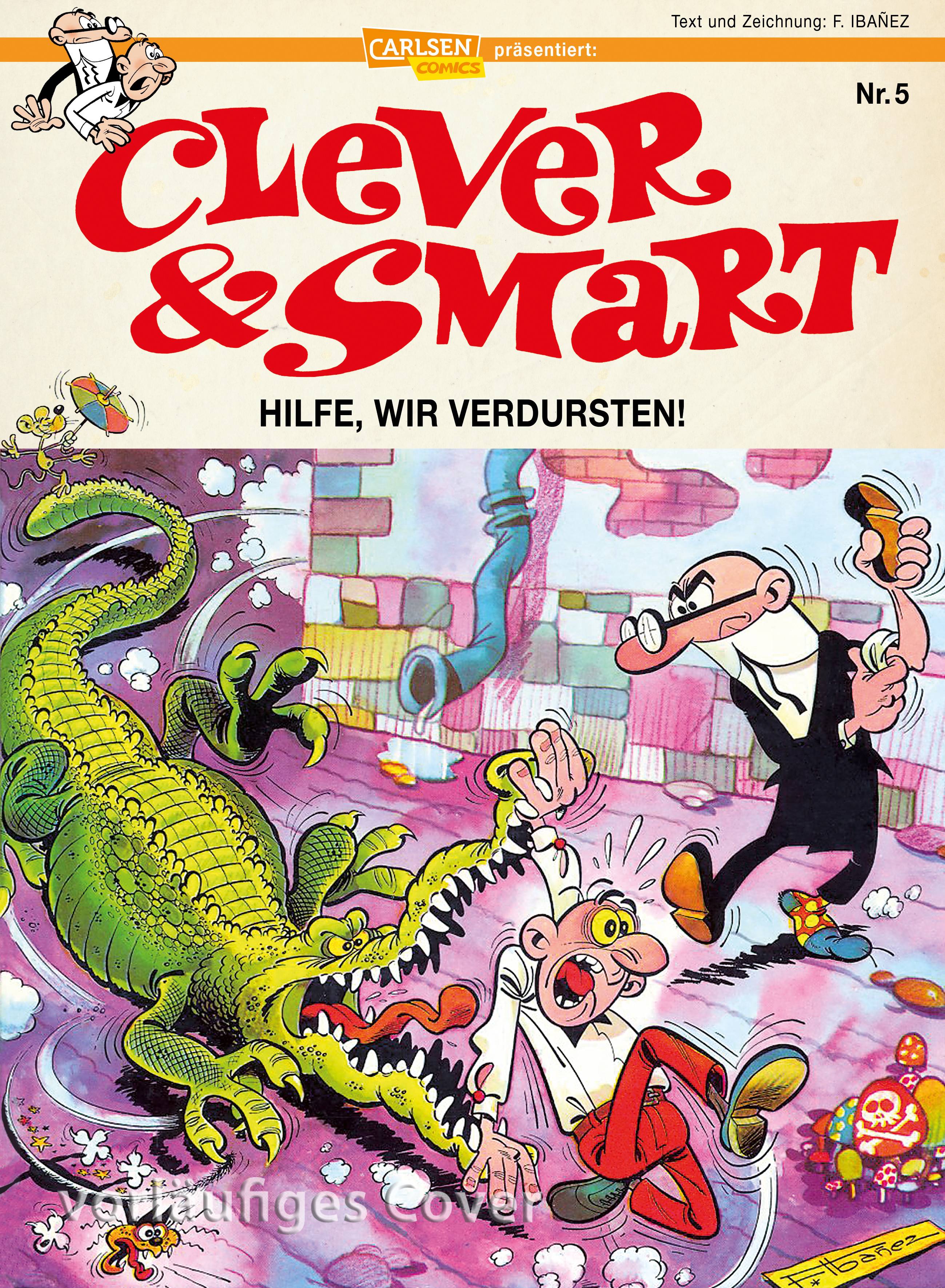 Clever und Smart 5: Hilfe, wir verdursten! Clever und Smart 5