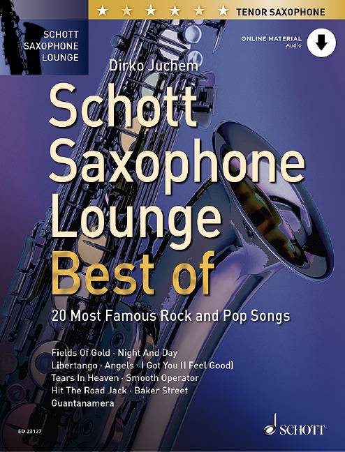 Schott Saxophone Lounge - Best of, Tenor-Saxophon 20 Most Famous Rock and Pop Songs. Ausgabe mit Online-Audiodatei.
