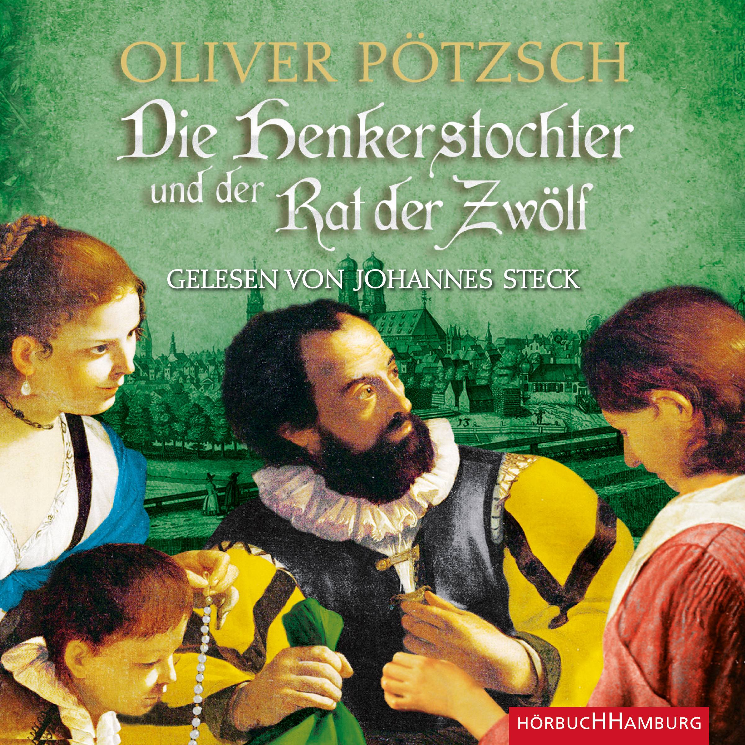 Die Henkerstochter und der Rat der Zwölf, 2 MP3-CDs 2 CDs, Lesung. MP3 Format. Gekürzte Ausgabe