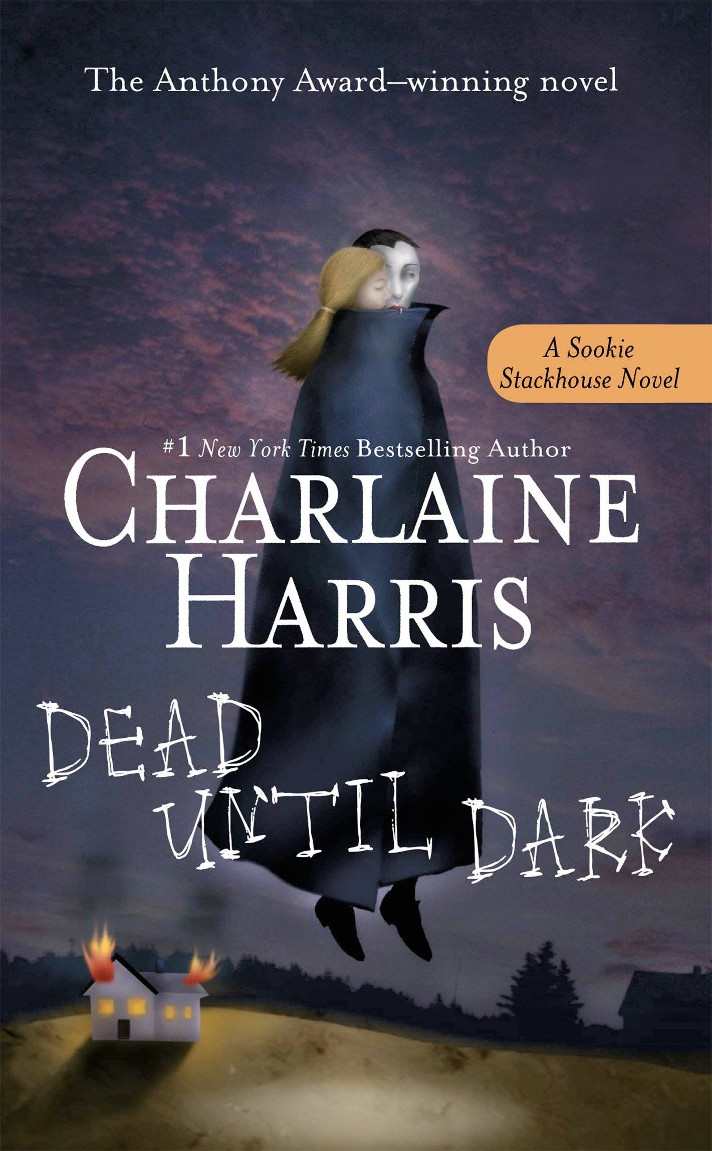 Dead Until Dark A Southern Vampire Novel