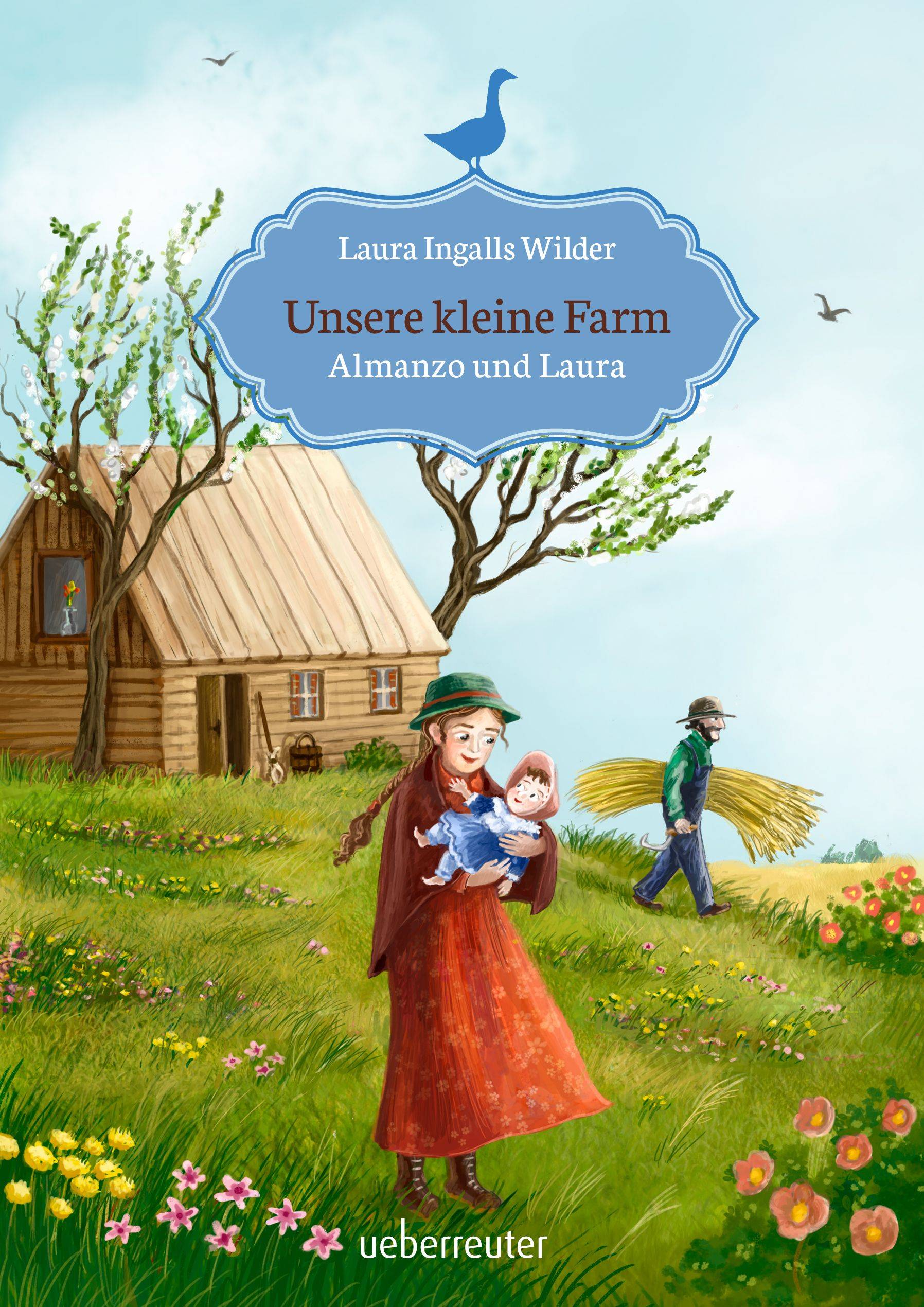 Unsere kleine Farm - Almanzo und Laura Bd. 8