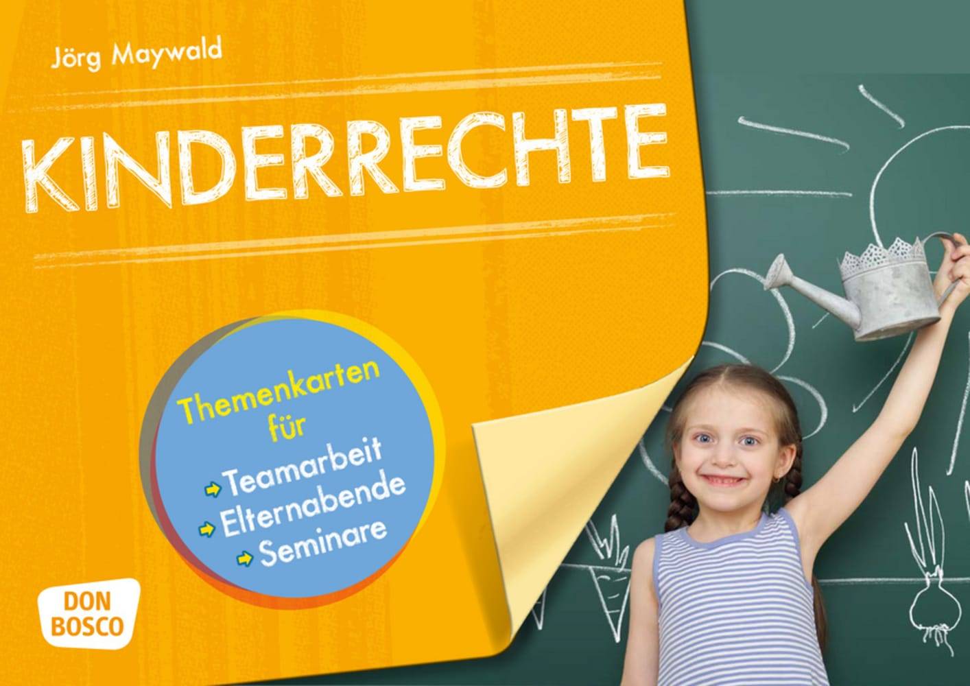 Kinderrechte, mit 1 Beilage Themenkarten für Teamarbeit, Elternabende, Seminare. Mit Downloadcode für Zusatzmaterial