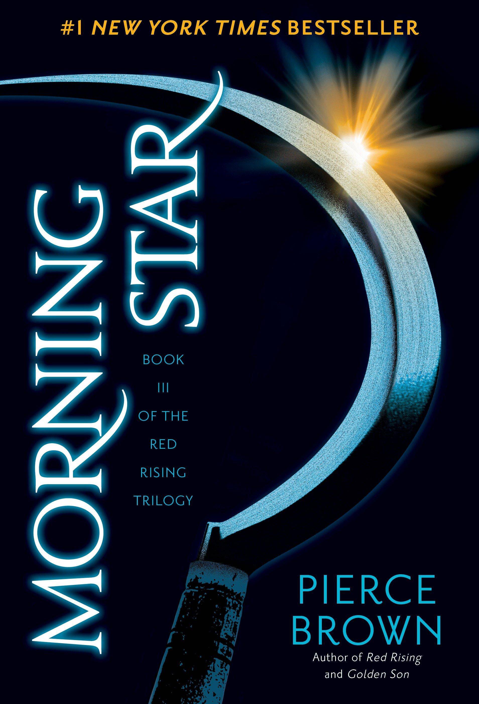 Red Rising 3. Morning Star Red Rising Trilogy 3