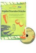 KinderStundenStücke, mit Audio-CD Klassenmusizieren für Einsteiger in den Schulklassen 3 bis 6. Mit ausführlichen Hilfen für Neigungslehrkräfte
