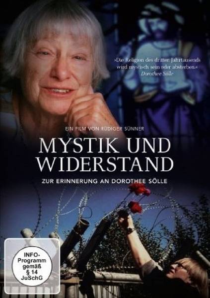 Mystik und Widerstand - Dorothee Sölle, 1 DVD Zur Erinnerung an Dorothee Sölle - INFO-Programm, DVD-Video, Dt, UT: Engl