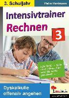 Intensivtrainer Rechnen / 3. Schuljahr Dyskalkulie offensiv angehen