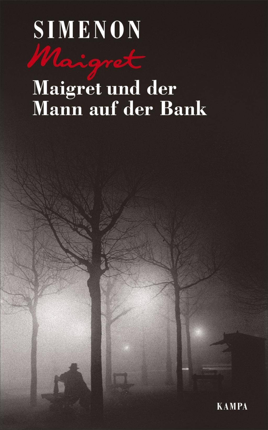 Maigret und der Mann auf der Bank Georges Simenon 41, Maigret