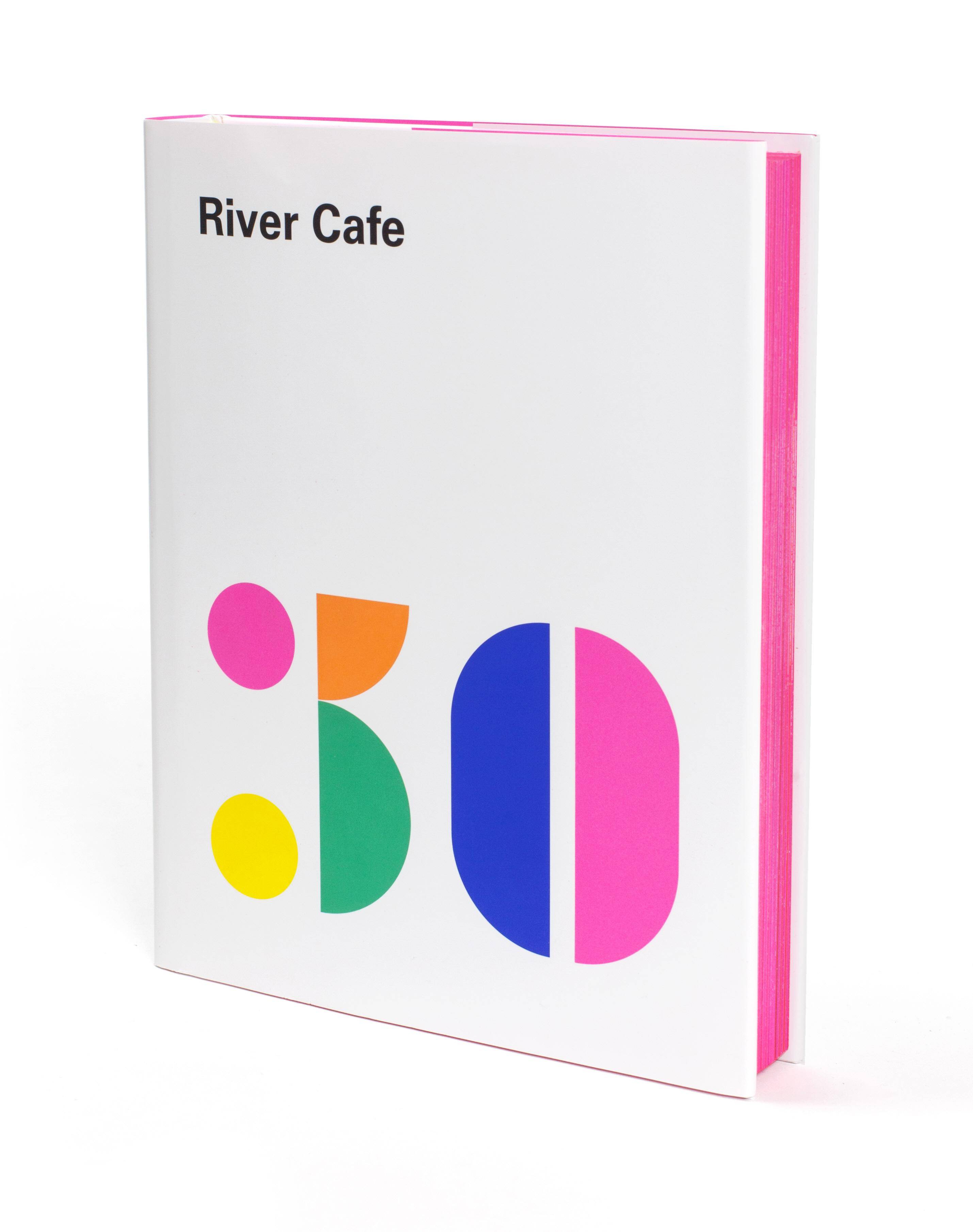 River Cafe 30 Italian recipes from an iconic restaurant