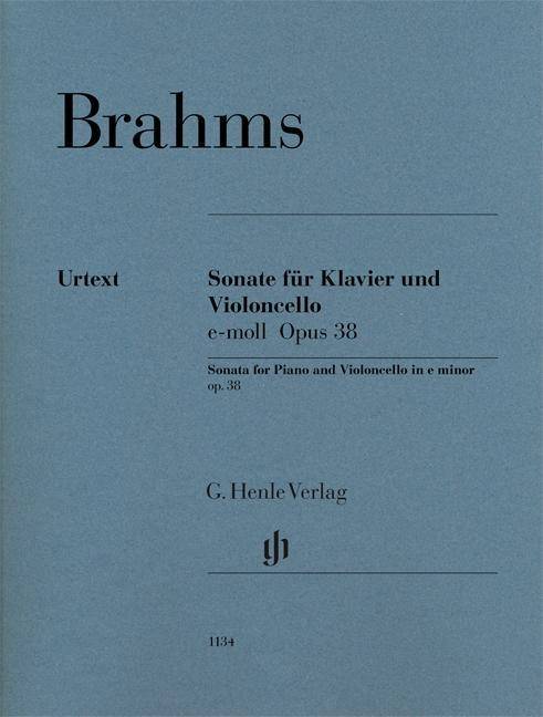 Brahms, Johannes - Violoncellosonate e-moll op. 38 Besetzung: Violoncello und Klavier
