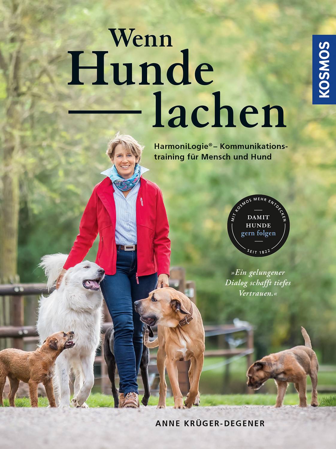 Wenn Hunde lachen HarmoniLogie®  Kommunikationstraining für Mensch und Hund