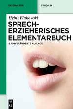 Sprecherzieherisches Elementarbuch Studium