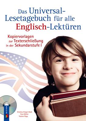 Das Universal-Lesetagebuch für alle Englisch-Lektüren, mit 1 CD-ROM Kopiervorlagen zur Texterschließung in der Sekundarstufe I
