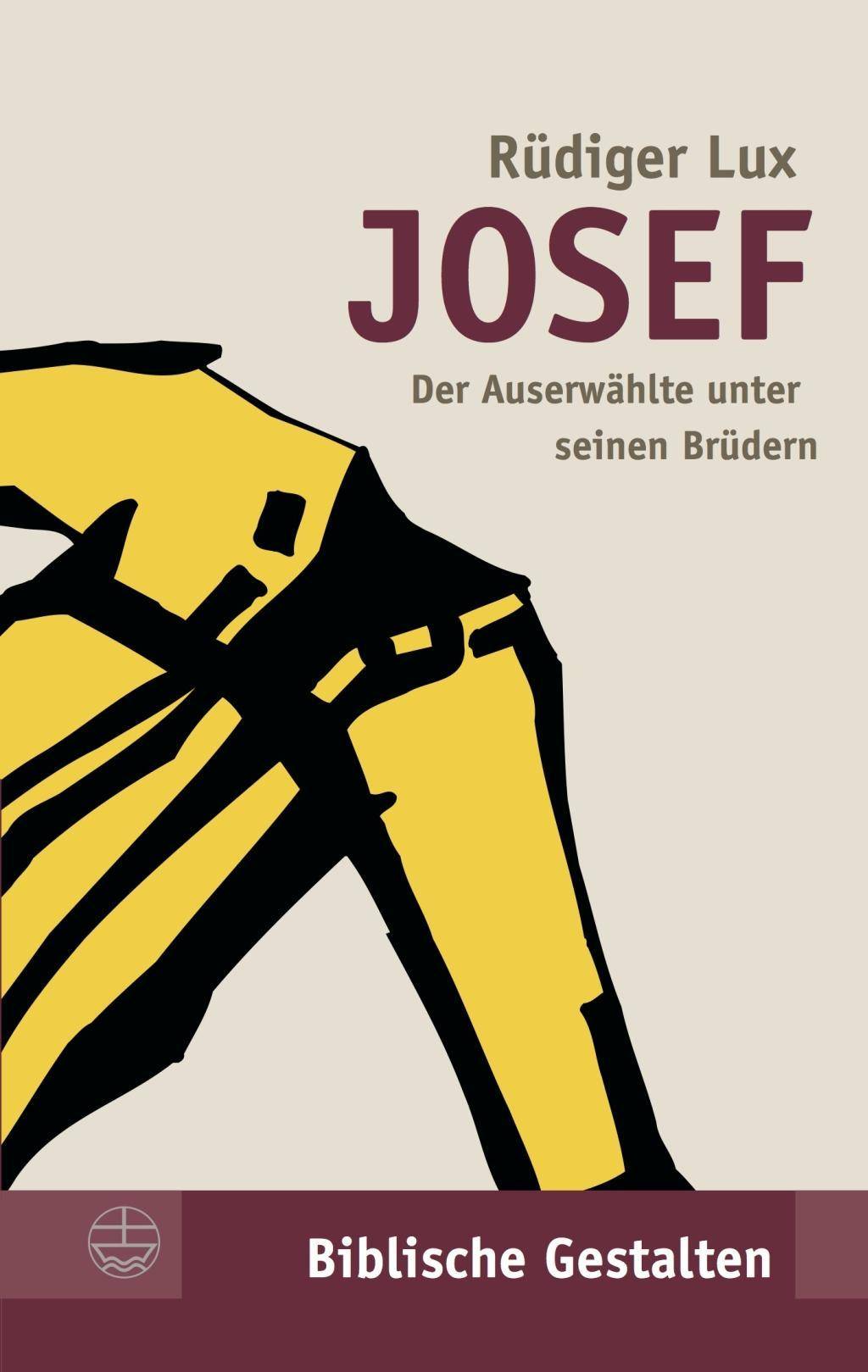 Josef Der Auserwählte unter seinen Brüdern