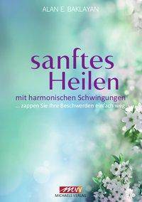 Sanftes Heilen Mit harmonischen Schwingungen. zappen Sie Ihre Beschwerden einfach weg