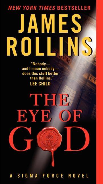 The Eye of God A Sigma Force Novel