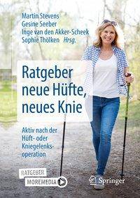 Ratgeber neue Hüfte, neues Knie Aktiv nach der Hüft- oder Kniegelenksoperation