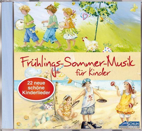 Frühlings-Sommer-Musik für Kinder, 1 Audio-CD 22 neue, schöne Kinderlieder