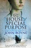 The House of Special Purpose A Novel of the Romanovs