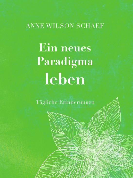 Ein neues Paradigma leben Tägliche Erinnerungen